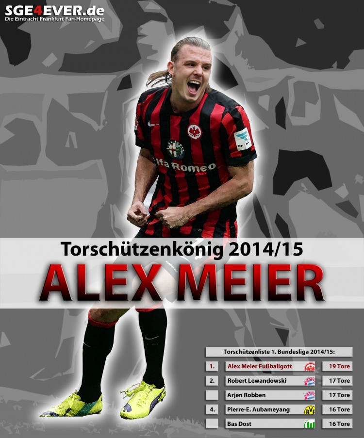 SGE4EVER-Alex-Meier-Torschuetzenkoenig-2014-2015